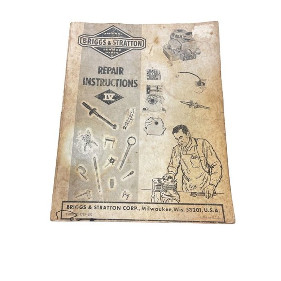 Briggs Stratton Repair Instructions IV Manual 4 stroke engine 1973 Garage Mechan - Picture 1 of 2